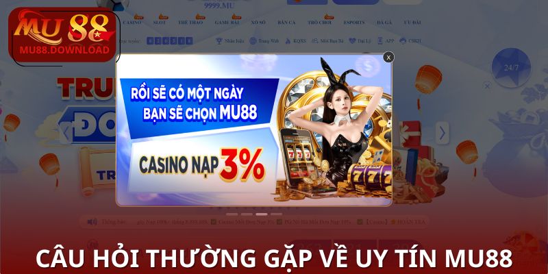 Độ tin cậy của MU88 và lý do nên chọn